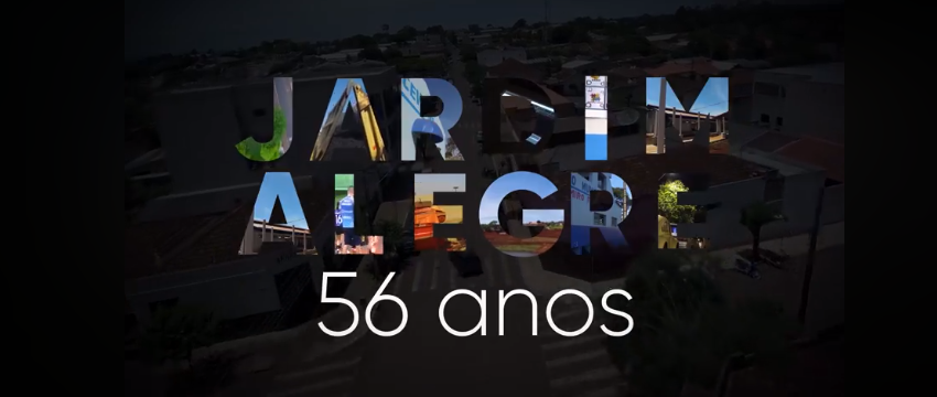 Parabéns Jardim Alegre pelos seus 56 anos